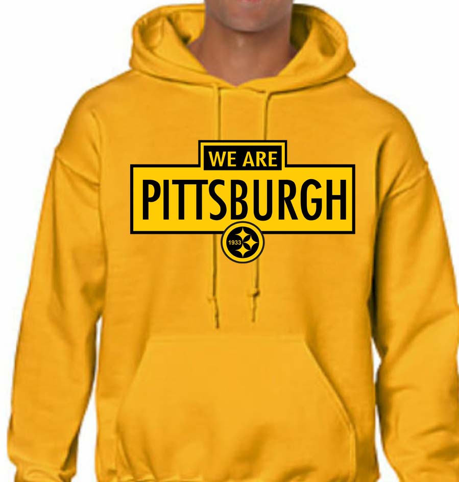 We Are Pittsburgh Hoodie — Gold